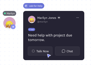 Talk Now instantly with your colleague in Cosmos Video.