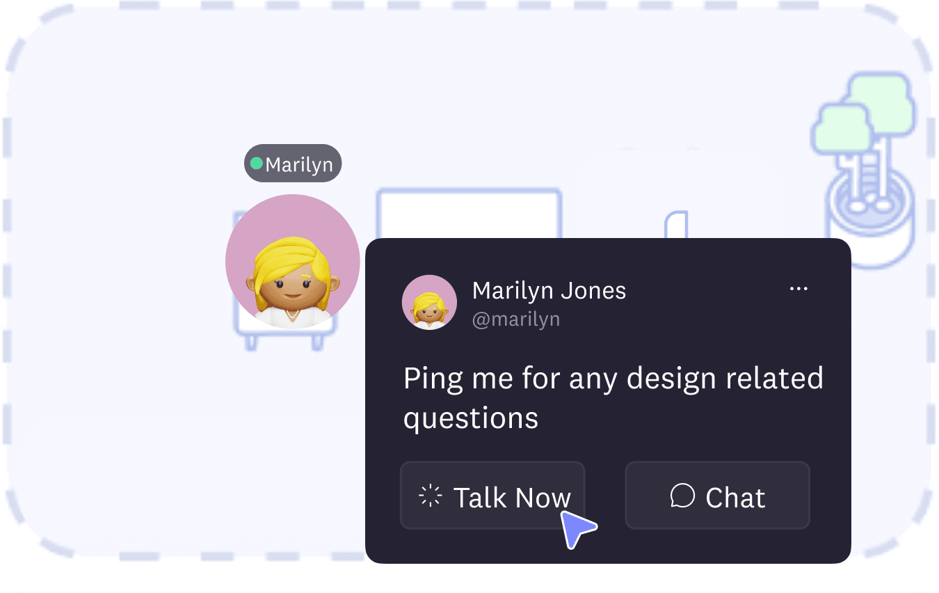 One click ability to talk with anyone in Cosmos, just hover on their avatar and click Talk now.