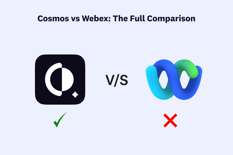 Why Cosmos Is the Best Webex Alternative in 2026