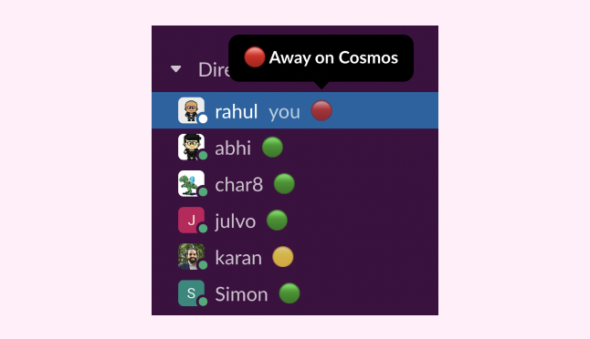 Cosmos Video availability status like available, focusing and away synced into the Slack sidebar