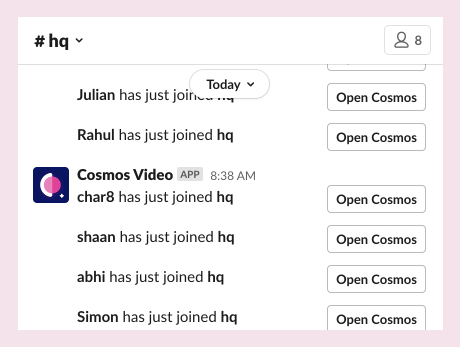 Cosmos Video Slack notifications in the hq channel showing teammates joining with Open Cosmos buttons